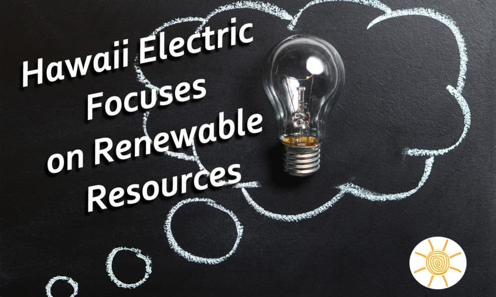 New Renewable Energy Projects for Hawaii